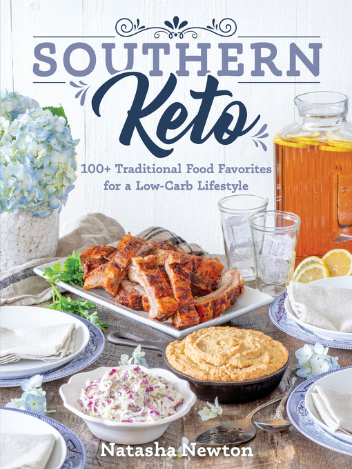 Title details for Southern Keto by Natasha Newton - Wait list